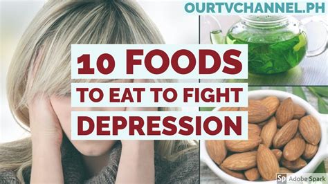 10 Foods To Eat To Fight Depression Youtube