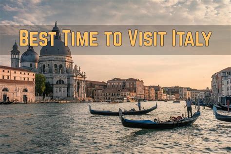 The Best Time To Visit Italy In 2019 Most Trusted Lifestyle Blog