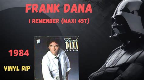 Frank Dana I Remenber Maxi T Youtube