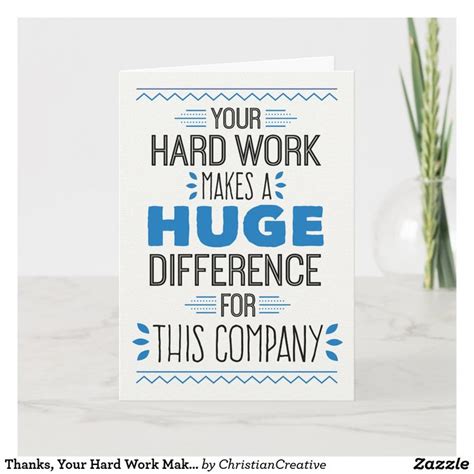 Thanks Your Hard Work Makes Huge Difference Thank You Card Zazzle