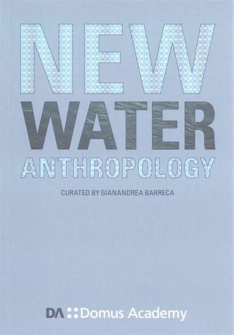 New Water Anthropology Gianandrea Barreca Curator 9788895623528 Blackwell S