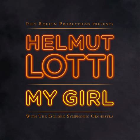 My Girl Song By Helmut Lotti Spotify