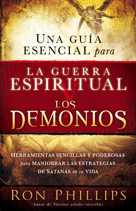 Lea Una Guia Esencial Para La Guerra Espiritual Y Los Demonios De Ron