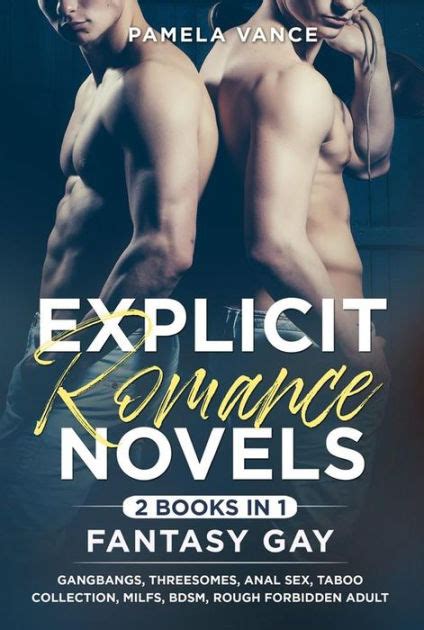Explicit Romance Novels Books In Fantasy Gay Gangbangs