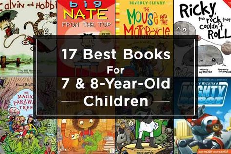 17 Best Books For 7 And 8 Year Old Kids Good Books 8 Year Olds Books