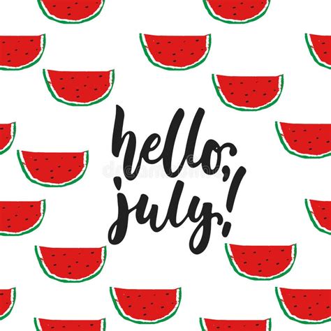 Hello July Hand Drawn Summer Lettering Quote Isolated On The White