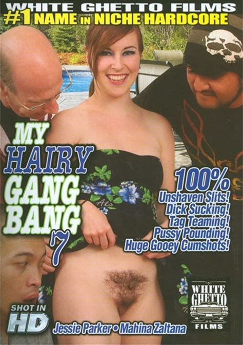 My Hairy Gang Bang White Ghetto Unlimited Streaming At Adult Dvd