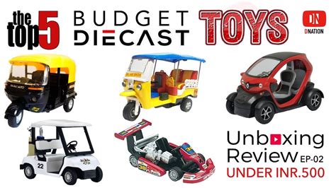 Unboxing Top5 Budget Die Cast Toys Ep02 Unboxing And Review By
