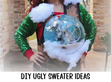 Diy Ugly Christmas Sweaters Snow Globe