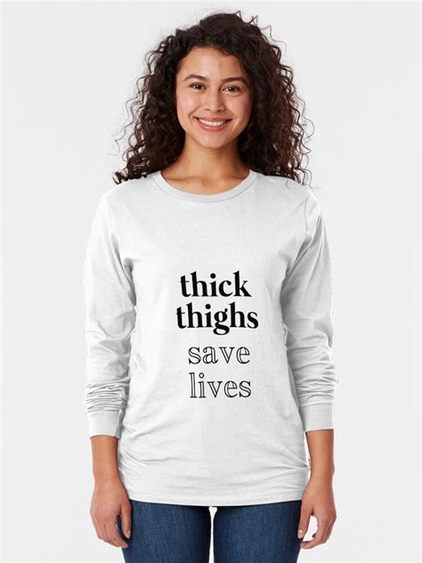 thick thighs save lives t shirt by bridgetcarney redbubble