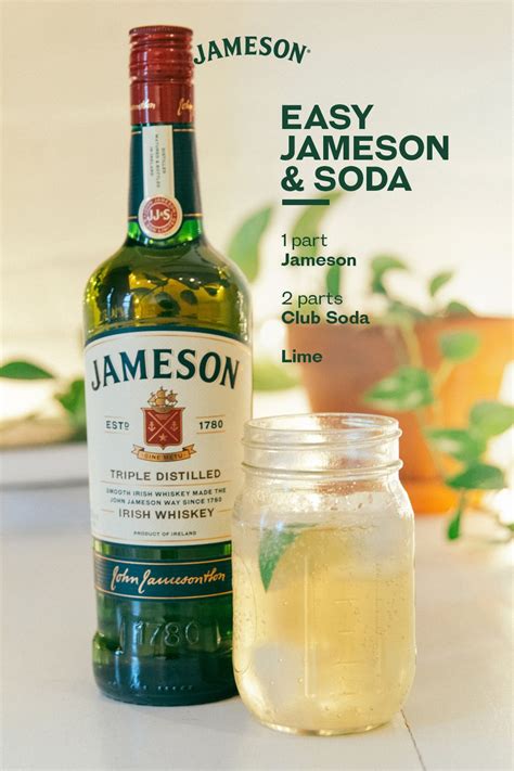 Jameson Soda And Lime Recipe Jameson Irish Whiskey Recipe Bourbon Drinks Recipes Jameson