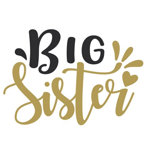 Big Sister Svg Design Printable Graphics Mug Designs T Shirt