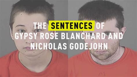 Watch The Sentences Of Gypsy Rose Blanchard And Nicholas Godejohn