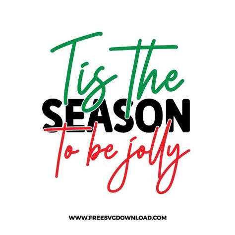 Tis The Season To Be Jolly Svg And Png Free Cut Files Free Svg Download