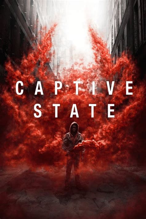 Captive State 2019 — The Movie Database Tmdb