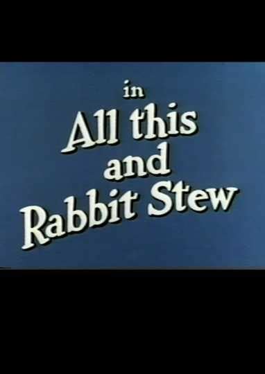 All This And Rabbit Stew 1941