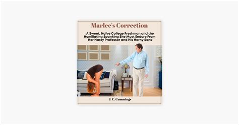 ‎marlee s correction a sweet naive college freshman and the humiliating spanking she must