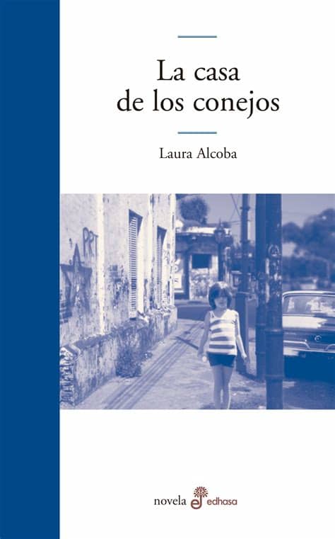 "La casa de los conejos", de Laura Alcoba
