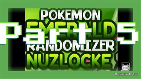 Easy Pokemon Emerald Randomizer Nuzlocke Part 5 Youtube