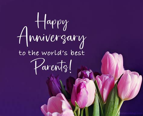 150 Happy Anniversary Wishes For Parents Best Quotationswishes