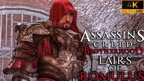 Assassin S Creed BrotherhoodAll Lairs Of Romulus4K YouTube