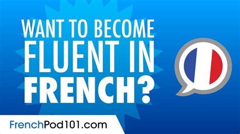 How To Become Fluent In Speaking French Youtube