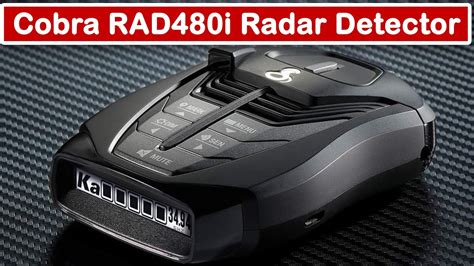 Stay Ahead Of The Game Cobra Rad 480i Radar Detector In Depth Review