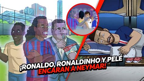 ¡ronaldo Ronaldinho Y Pelé Encaran A Neymar ¡termina Todo Mal Youtube