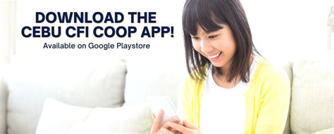 cebu cfi coop mobile app now available for download cebu cfi community cooperative