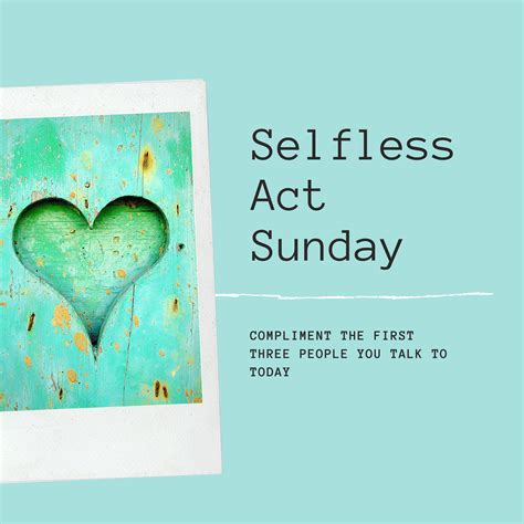 Pin On Selfless Act Sunday