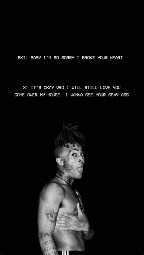 Xxxtentacion Quotes Rapper Quotes Mood Quotes Feelings Quotes Life