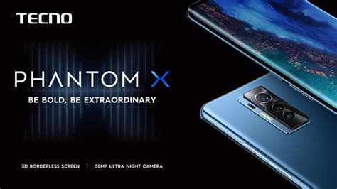 Tecno Phantom X Formally Launches Today Premium Cameras Fluid Display