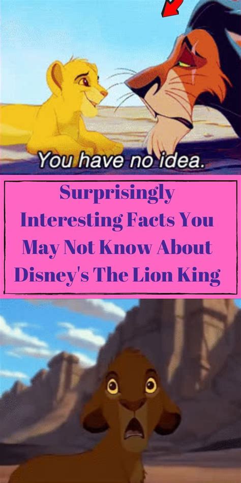 Surprisingly Interesting Facts You May Not Know About Disneys The Lion