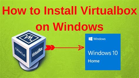 How To Download And Install Virtualbox On Windows 10 Youtube