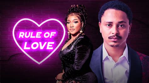 Rule Of Love Nigerian Movies 2023 Latest Full Movies Nigerian Movies Ghana Movie Youtube
