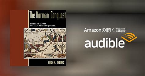 Audible版『the Norman Conquest 』 Hugh M Thomas Jp