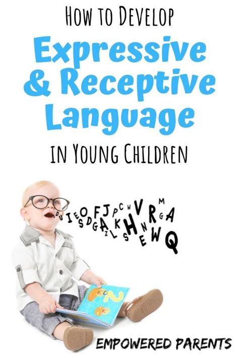 How To Develop Expressive And Receptive Language In Young Children