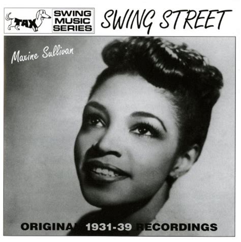 amazon music maxine sullivanのswing street original 1931 1939 recordings jp