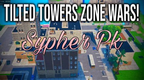 Og Tilted Towers Zone Wars Sypher Pk Map Fortnite Creative Youtube