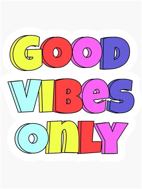 Good Vibes Only Sticker By Abbiegregory Good Vibes Only Sticker