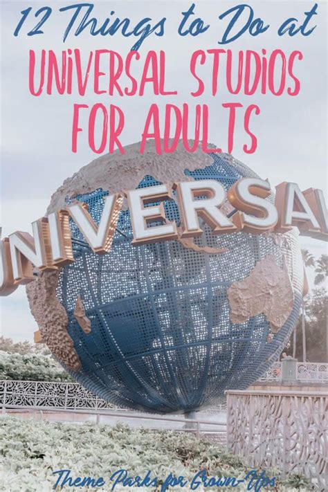 12 Things To Do At Universal Studios Orlando For Adults Universal