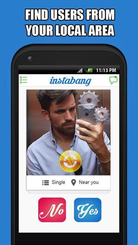The online dating chat, dating and meeting is an application that will show you people who are close to you, looking for someone to chat, make new friends, flirt or even a great love. Instabang Singles Dating App for Android - APK Download