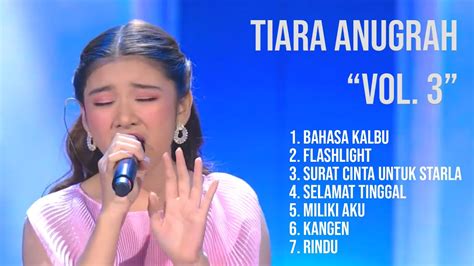 Tiara Anugrah Mv Vol 3 Indonesian Idol 2019 2020 Kompilasi 7 Lagu