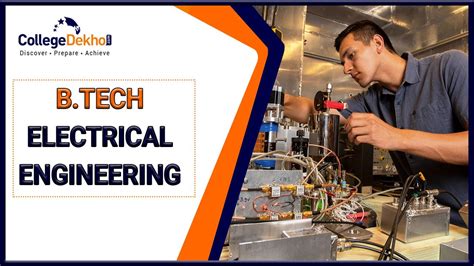 Btech In Electrical Engineering Course Details Eligibility