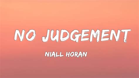 Niall Horan No Judgement Lyrics Youtube