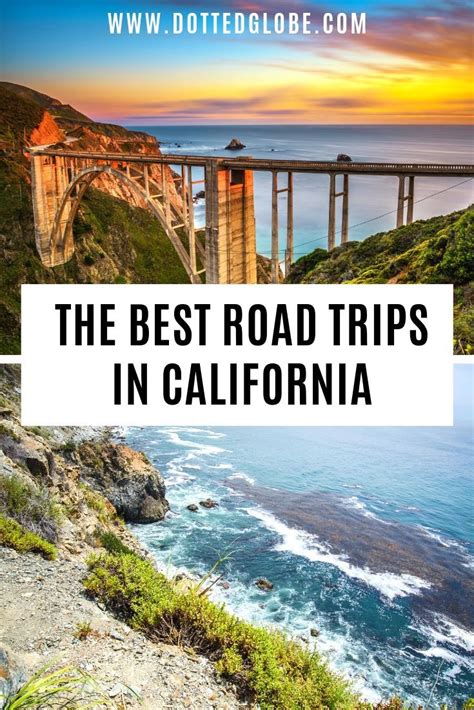 Explore The Best Road Trips In California Via Dottedglobe Best Road