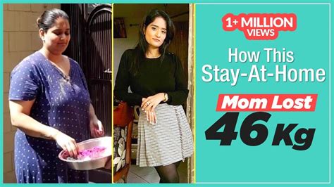 weight loss story how this stay at home mom lost 46 kg pisicaroz