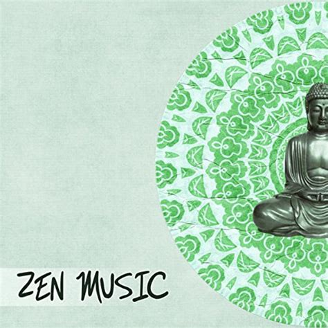 Amazon Com Zen Music Relaxing Songs For Mindfulness Meditation