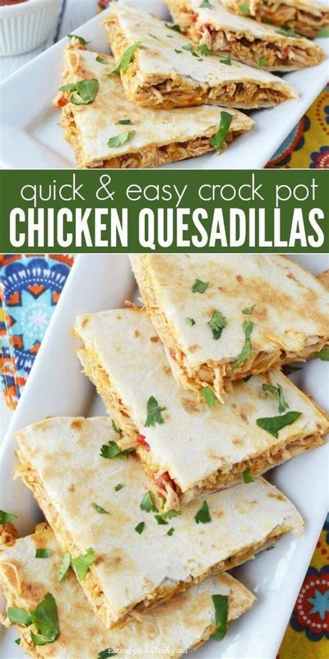 Crockpot Chicken Quesadilla Recipe How To Make Chicken Quesadillas