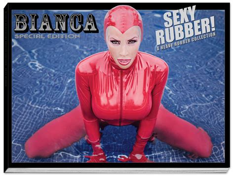 BOOK SPECIAL EDITION SEXY RUBBER Heavy Rubber Collection Bianca